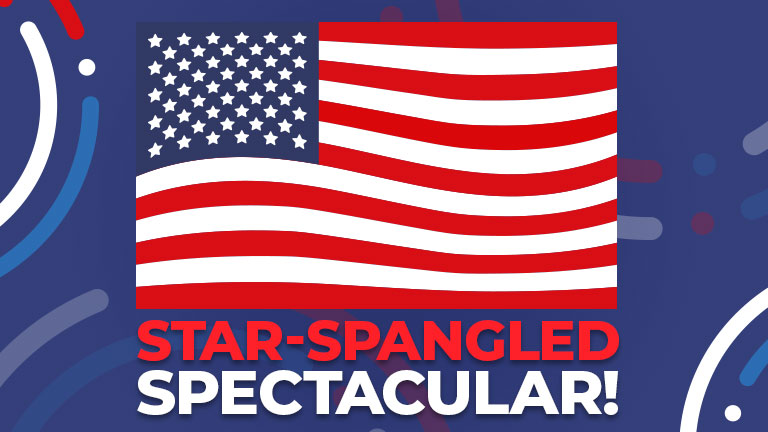 A Star-Spangled Spectacular!
